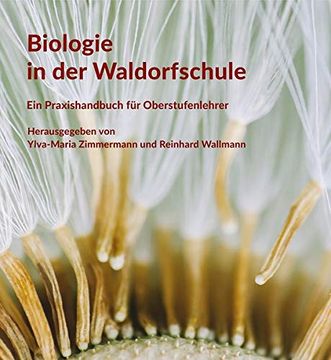 portada Biologie in der Waldorfschule. Ein Praxishandbuch für Oberstufenlehrer. (en Alemán)