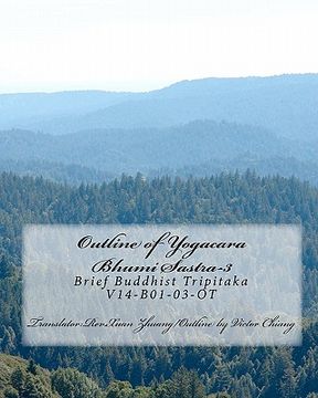 portada Outline of Yogacara Bhumi Sastra-3: Brief Buddhist Tripitaka V14-B01-03-OT