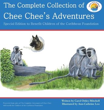 portada The Complete Collection of Chee Chee's Adventures: Chee Chee's Adventure Series (en Inglés)