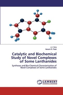 portada Catalytic and Biochemical Study of Novel Complexes of Some Lanthanides