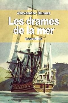 portada Les drames de la mer (in French)