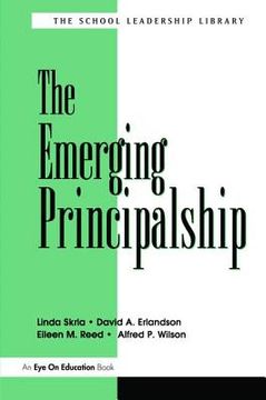 portada The Emerging Principalship (en Inglés)