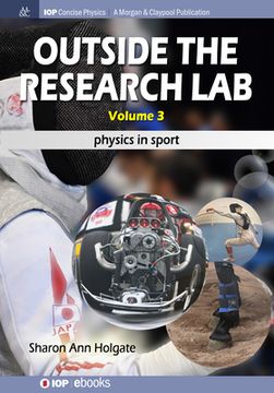 portada Outside the Research Lab, Volume 3: Physics in Sport (en Inglés)
