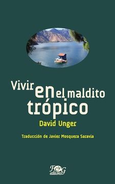 portada Vivir en el maldito trópico