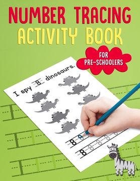 portada Number Tracing Activity Book for PreSchoolers: Traceable Number Workbook with Practice Pages: Counting 1 to 10 for Pre-K, Kindergarten & Kids Age 3-5 (en Inglés)