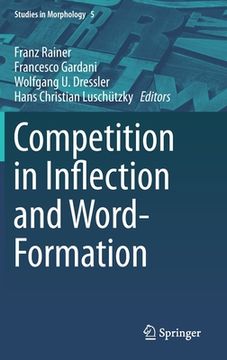 portada Competition in Inflection and Word-Formation (en Inglés)