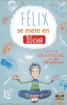 portada Felix se Mete en Lios (Félix) (in Spanish)