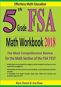 portada 5th Grade fsa Math Workbook 2018: The Most Comprehensive Review for the Math Section of the fsa Test (en Inglés)