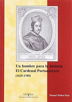 portada Un Hombre Para la Historia. El Cardenal Portocarrero (1635-1709) (Estudios de Historia Moderna)
