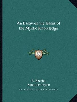 portada an essay on the bases of the mystic knowledge (en Inglés)