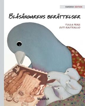 portada Blåsångarens berättelser: Swedish Edition of A Bluebird's Memories 