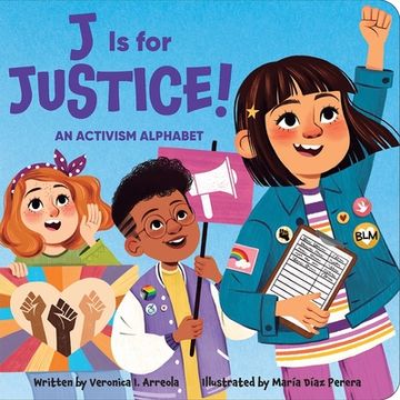 portada J is for Justice! An Activism Alphabet (in English)