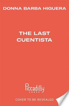 portada The Last Cuentista: Winner of the Newbery Medal (en Inglés)
