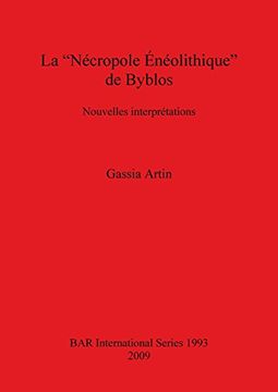 portada la necropole eneolithique de byblos: nouvelles interpretations (in English)