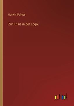 portada Zur Krisis in der Logik (en Alemán)