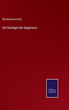 portada Die Geologie der Gegenwart (in German)