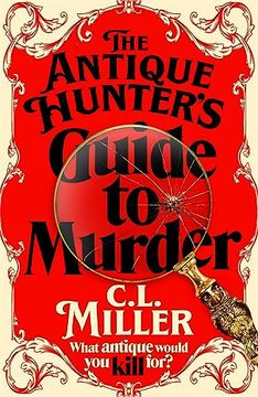 portada The Antique Hunter's Guide to Murder: The Highly Anticipated Crime Novel for Fans of the Antiques Roadshow