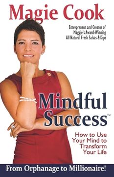 portada Mindful Success: How To Use Your Mind To Transform Your Life (en Inglés)