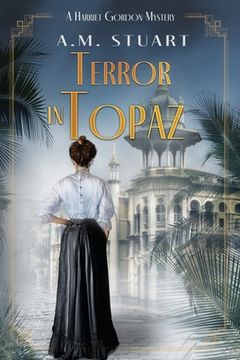 portada Terror in Topaz: A Harriet Gordon Mystery (en Inglés)
