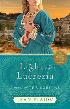 portada Light on Lucrezia: A Novel of the Borgias (en Inglés)