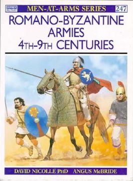 portada Romano-Byzantine Armies 4th-9th Centuries (Men-at-Arms) (en Inglés)