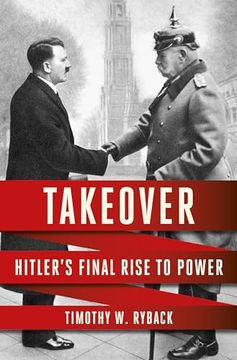 portada Takeover: Hitler's Final Rise to Power