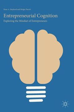 portada Entrepreneurial Cognition: Exploring The Mindset Of Entrepreneurs