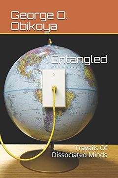 portada Entangled: Travails of Dissociated Minds (in English)