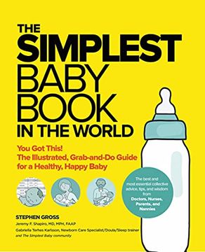 portada The Simplest Baby Book in the World: The Illustrated, Grab-And-Do Guide for a Healthy, Happy Baby 