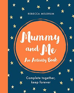 portada Mummy and me: An Activity Book: Complete Together, Keep Forever 