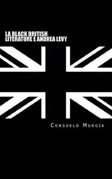 portada La Black British Literature e Andrea Levy (en Italiano)