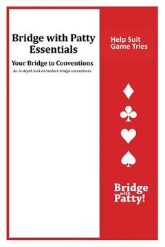 portada Help Suit Game Tries: Bridge with Patty Essentials: Help Suit Game Tries (en Inglés)