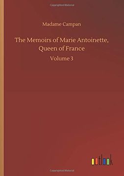 portada The Memoirs of Marie Antoinette, Queen of France (en Inglés)