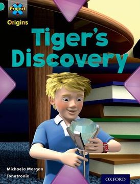 portada Project x Origins: Turquoise Book Band, Oxford Level 7: Discovery: Tiger's Discovery (en Inglés)