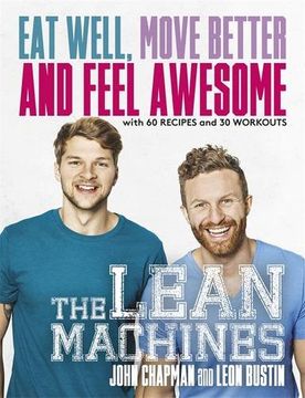 portada The Lean Machines: Eat Well, Move Better and Feel Awesome