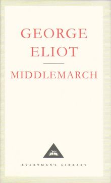 portada Middlemarch: A Study of Provinicial Life (Everyman's Library Classics)