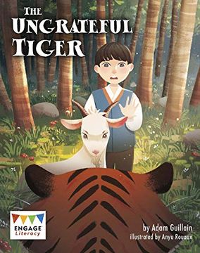 portada The Ungrateful Tiger (Engage Literacy Brown) (en Inglés)