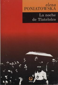 portada La Noche de Tlatelolco: Testimonios de Historia Oral