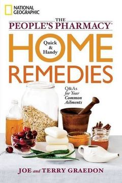 portada The People's Pharmacy Quick & Handy Home Remedies (en Inglés)