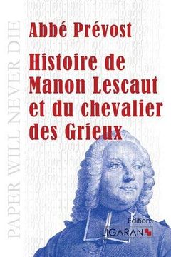 portada Histoire de Manon Lescaut et du Chevalier des Grieux (en Francés)