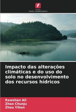 portada Impacto das Alterações Climáticas e do uso do Solo no Desenvolvimento dos Recursos Hídricos