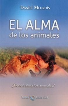 portada El Alma de los Animales: Tienen Alma los Animales? (in Spanish)