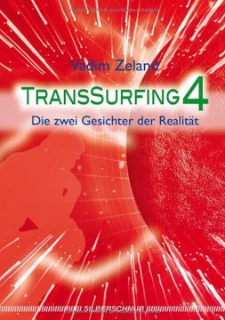 portada Transsurfing 4: Die zwei Gesichter der Realität (in German)