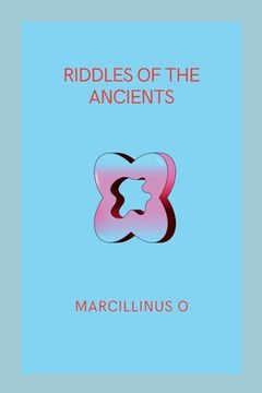 portada Riddles of the Ancients (en Inglés)