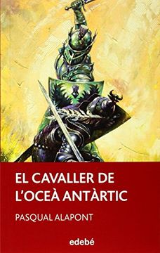 portada El 51. Cavaller De L´Ocea Antartic (in Catalá)