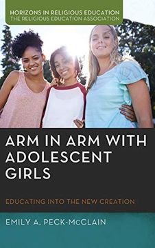 portada Arm in arm With Adolescent Girls (Horizons in Religious Education) (in English)