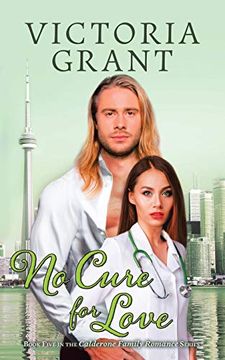 portada No Cure for Love: 5 (The Calderone Family Romance) (in English)