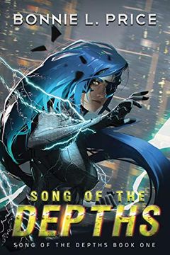 portada Song of the Depths: A Sci-Fantasy Cyberpunk Thriller (1) (en Inglés)