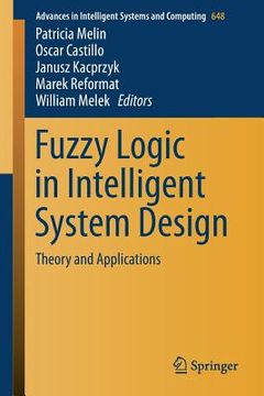 portada Fuzzy Logic in Intelligent System Design: Theory and Applications (en Inglés)