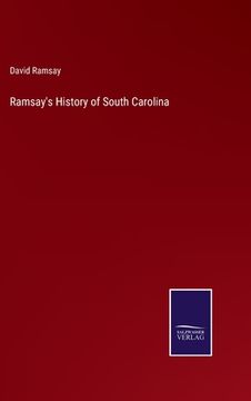 portada Ramsay's History of South Carolina (en Inglés)